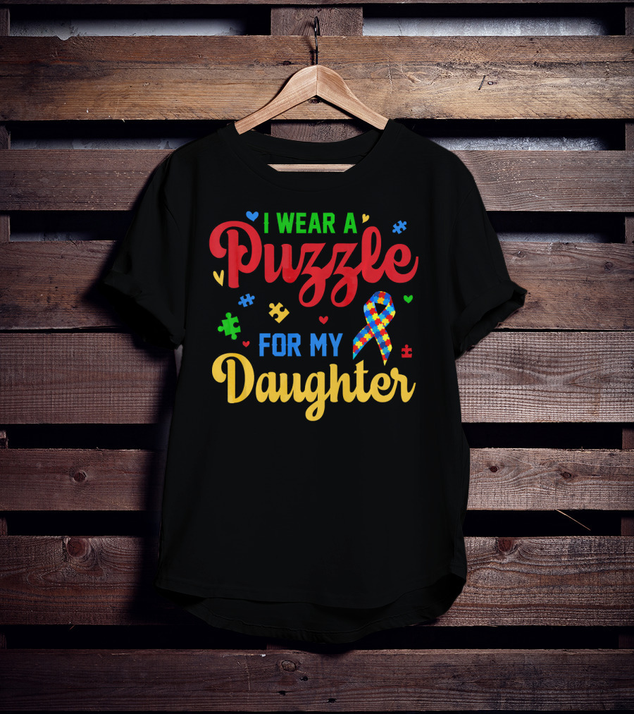 I Wear A Puzzle For My Daughter Autism T-Shirt