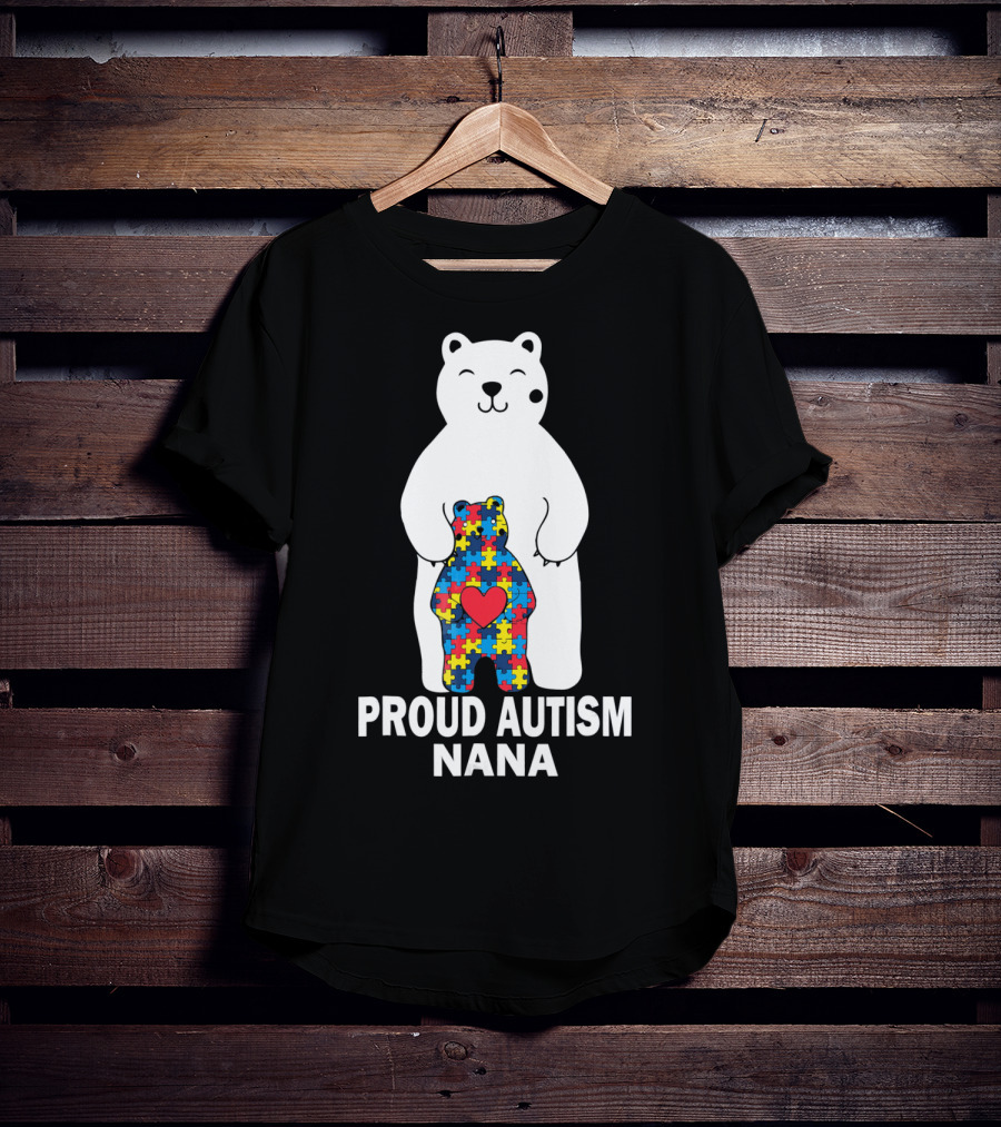 Proud Autism Nana Bear With Colorful Puzzle Pieces And Heart T-Shirt