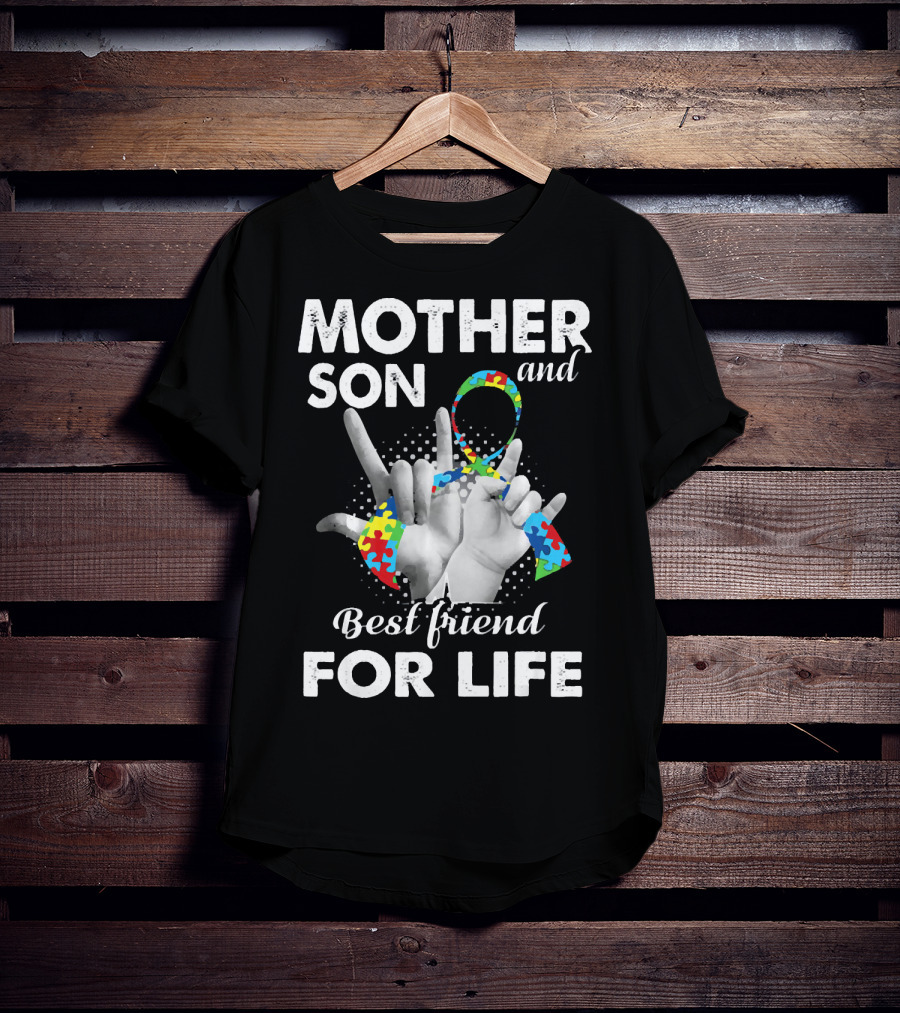 Mother Son And Best Friend For Life Autism Awareness T-Shirt