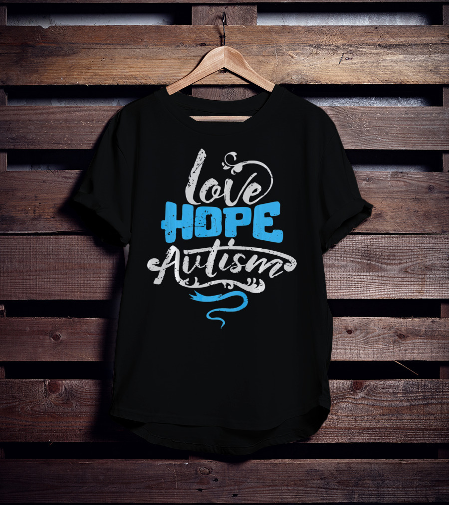 Love Hope Autism Awareness T-Shirt