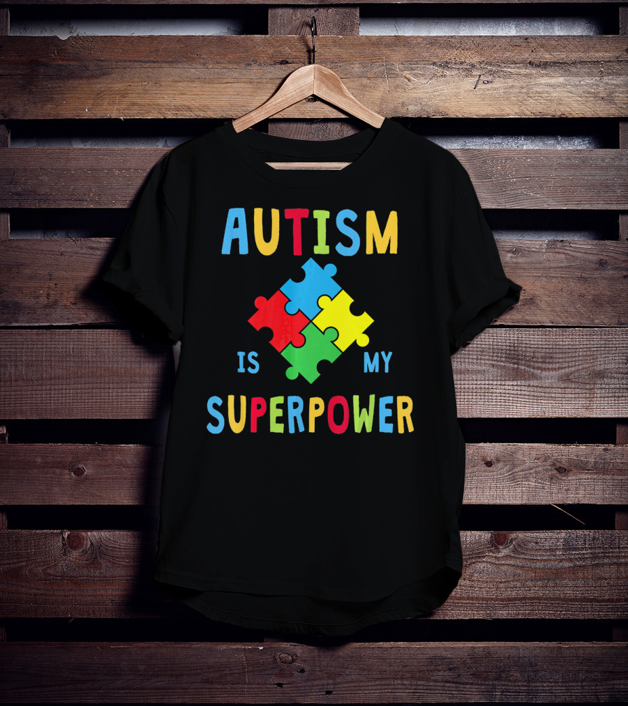 Autism Is My Superpower Puzzle Piece Autism Awareness T-Shirt