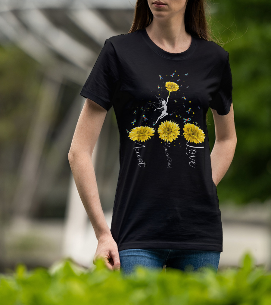 Accept Understand Love Sunflower Autism Awareness Fairy T-Shirt