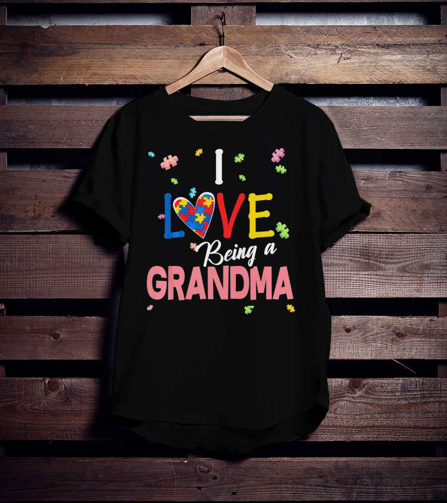 I Love Being A Grandma Autism Awareness Puzzle Heart T-Shirt