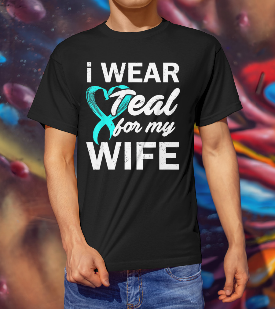 I Wear Teal For My Wife PCOS Awareness T-Shirt