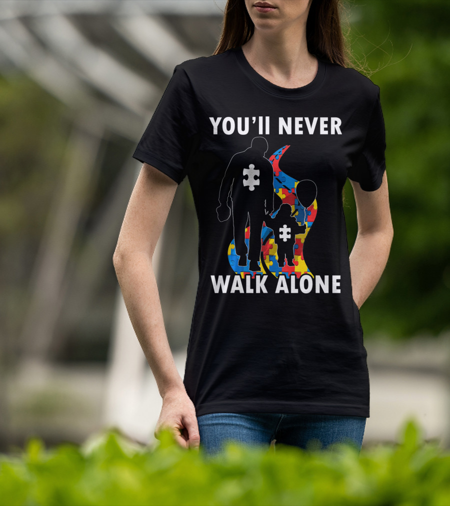 YOU'LL NEVER WALK ALONE Men Autism Dad Puzzle Pie T-Shirt