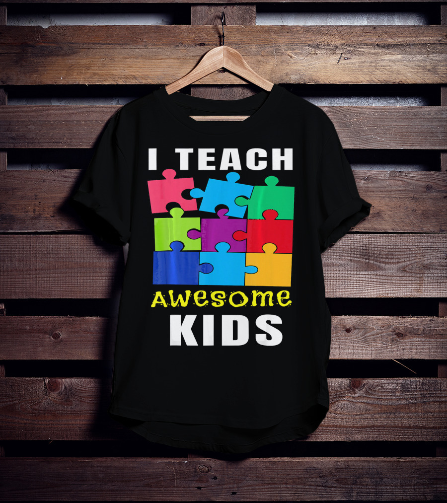 I Teach Awesome Kids Autism Awareness Puzzle Teacher T-Shirt