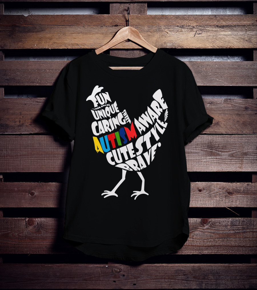 Autism Awareness Brave Fun Unique Caring Chicken T-Shirt