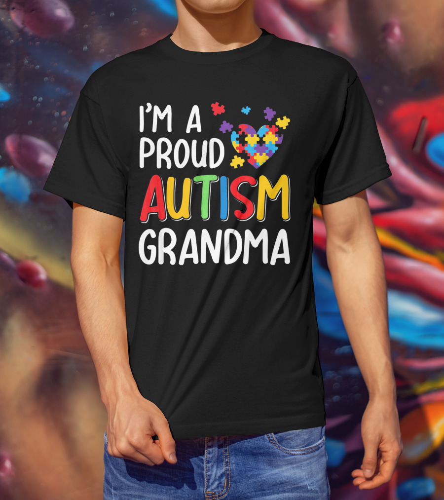 I'm A Proud Autism Grandma Autism Awareness Puzzle Heart T-Shirt