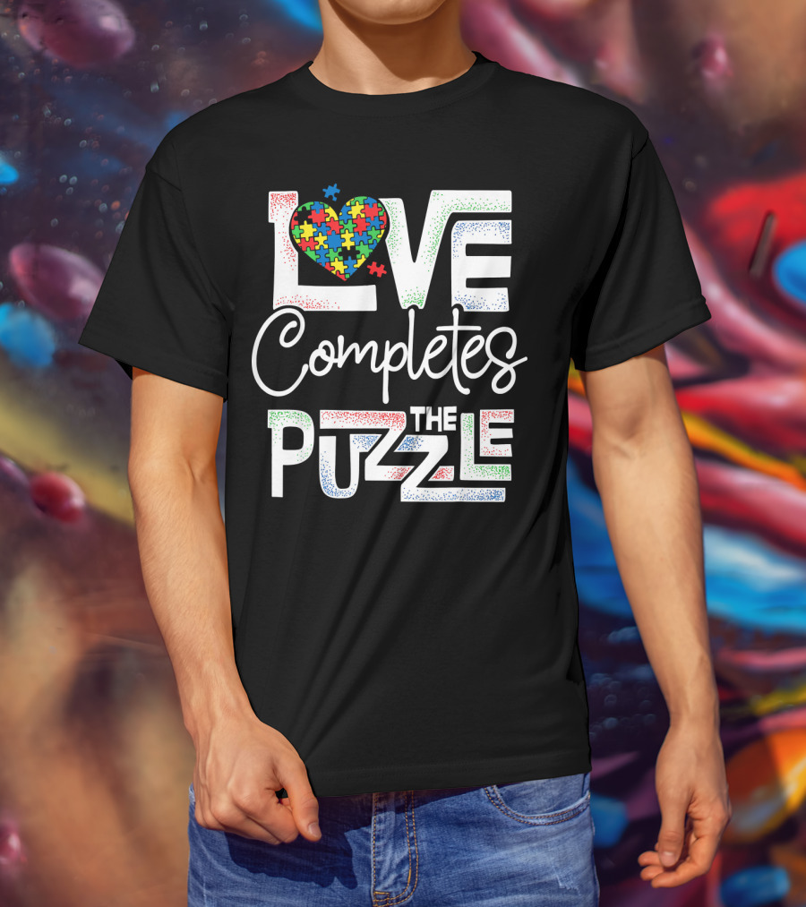 Love Completes The Puzzle Autism Awareness T-Shirt