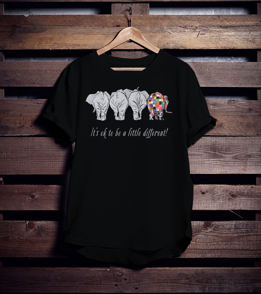 It's Ok To Be A Little Different Elephant Inspiration T-Shirt