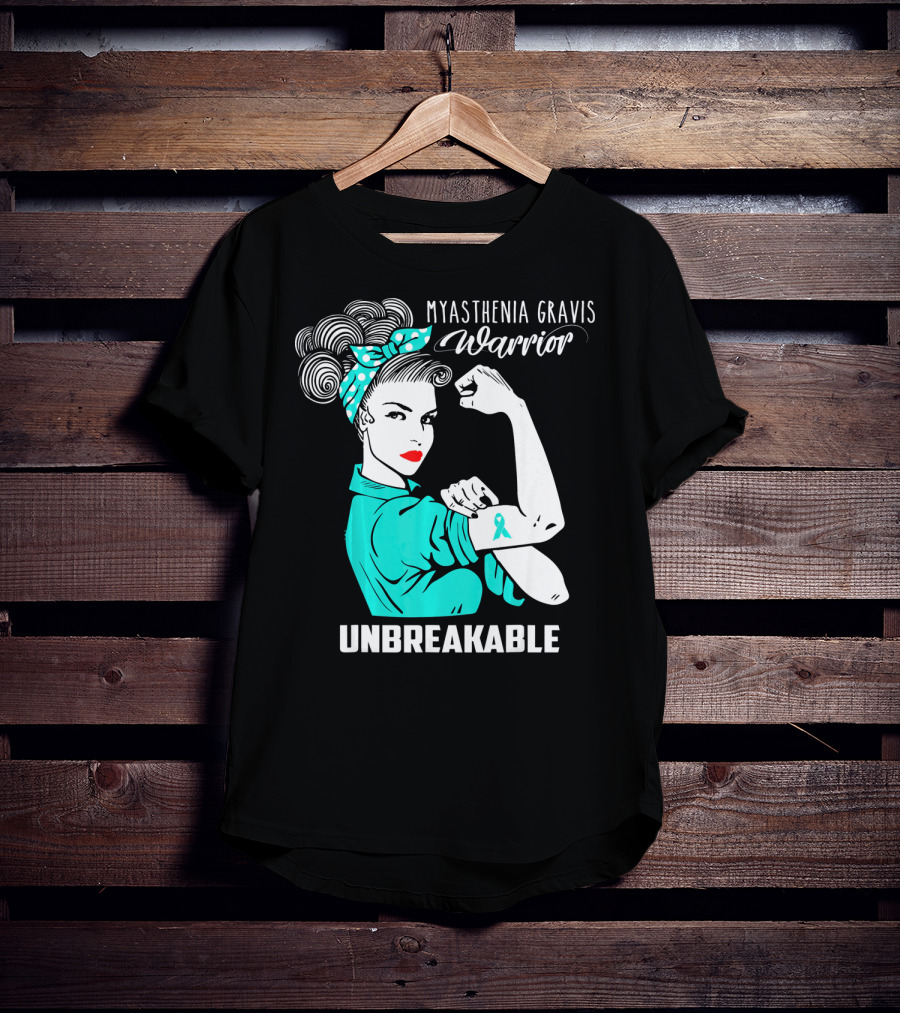 Myasthenia Gravis Warrior Unbreakable Strong Woman T-Shirt