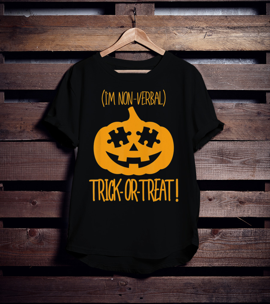 Trick-or-Treat I'm Non-Verbal Pumpkin Halloween Puzzle T-Shirt