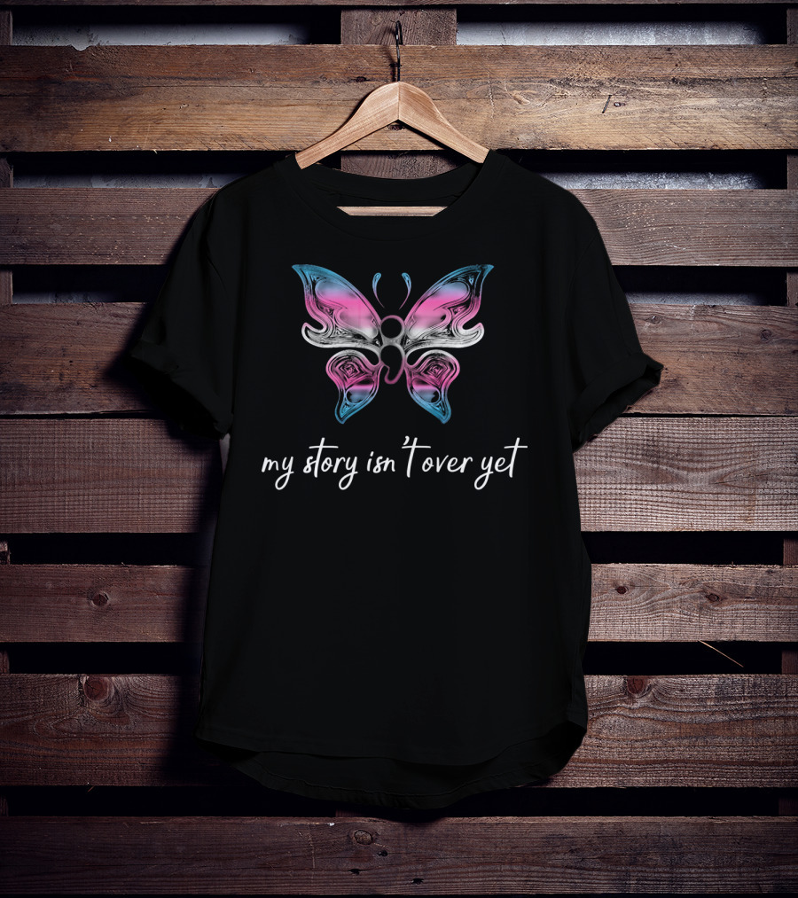Transgender Semicolon Butterfly My Story Isn't Over Yet T-Shirt