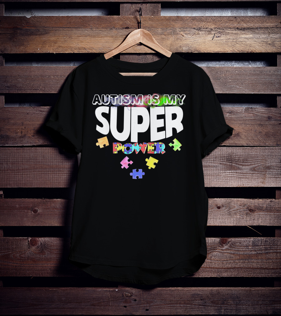 Autism Is My Super Power Puzzle Pieces T-Shirt