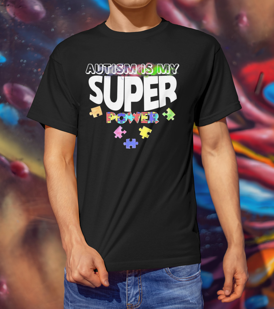 Autism Is My Super Power Puzzle Pieces T-Shirt