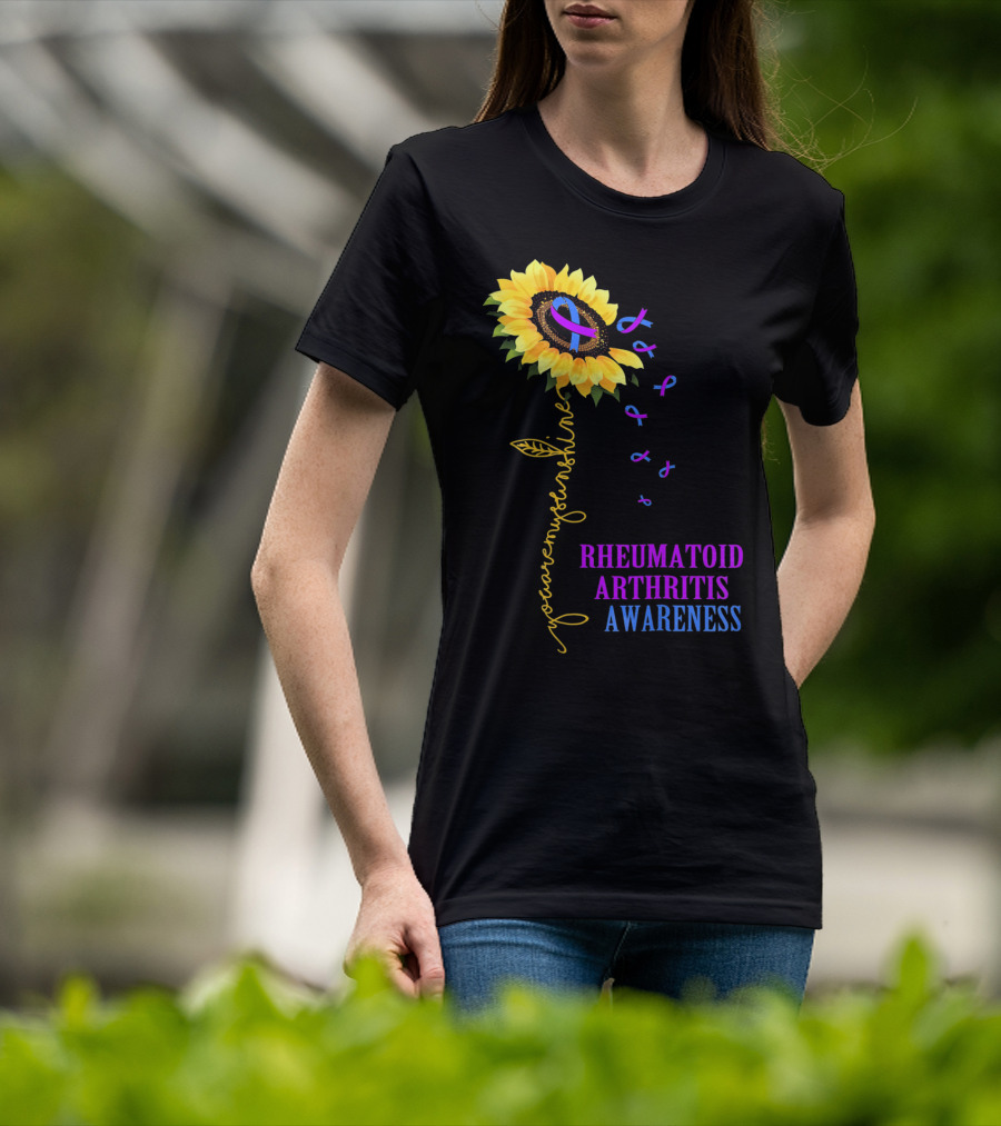 You Are My Sunshine Rheumatoid Arthritis Awareness T-Shirt