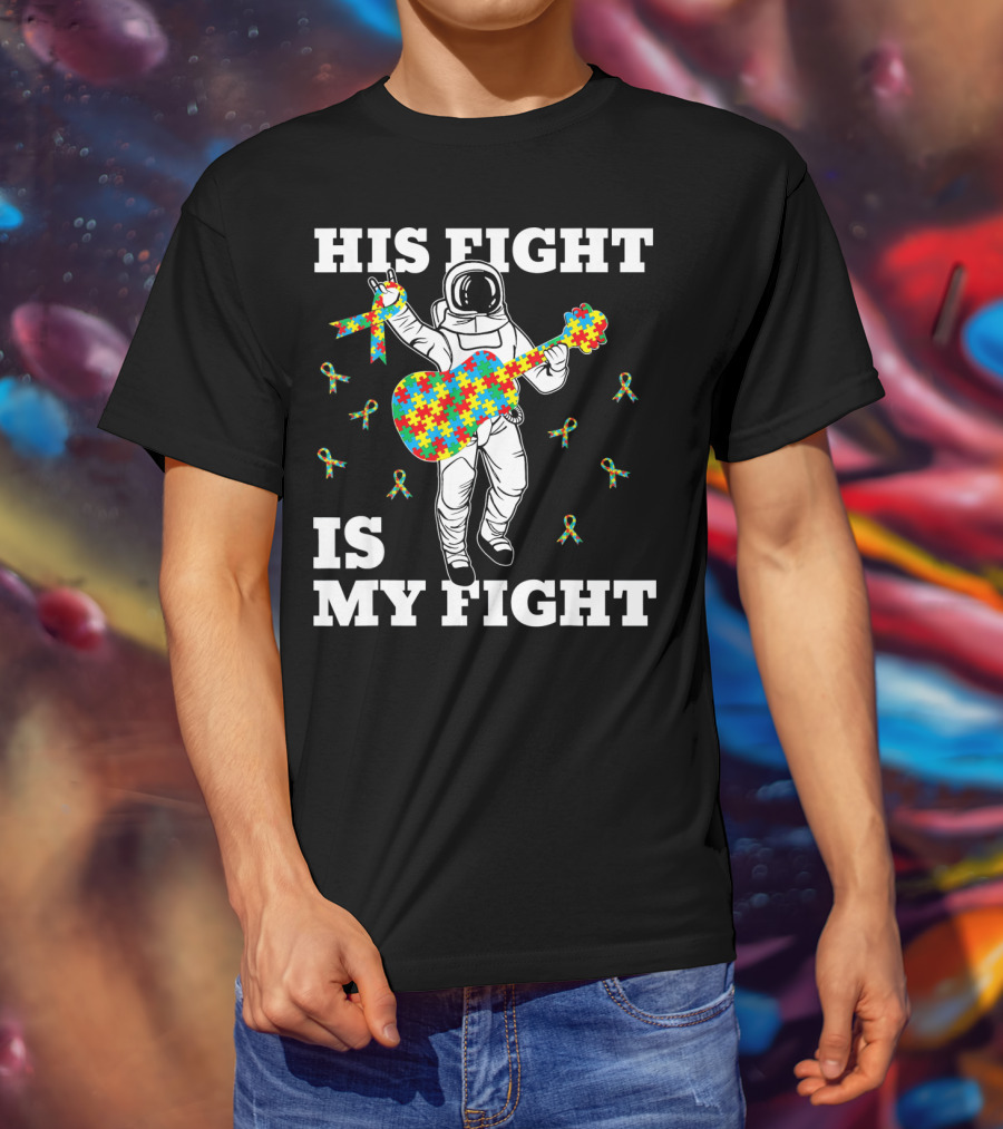 His Fight Is My Fight Autism Awareness Astronaut With Puzzle Guitar T-Shirt