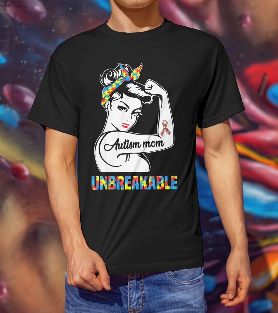 Autism Mom Unbreakable Autism Puzzle Ribbon Rosie The Riveter T-Shirt