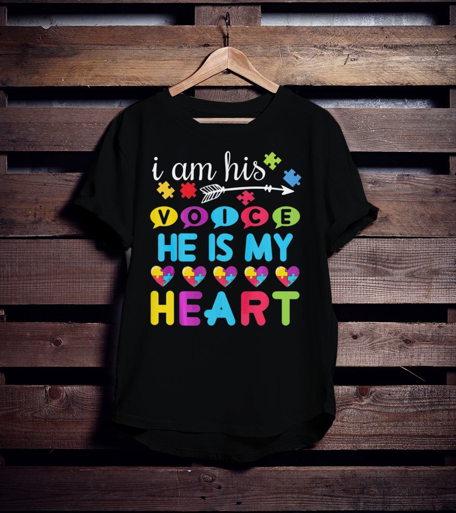 I Am His Voice He Is My Heart With Puzzle Pieces Autism Awareness T-Shirt