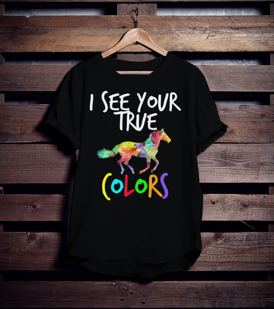 I See Your True Colors Autism Awareness Horse T-Shirt