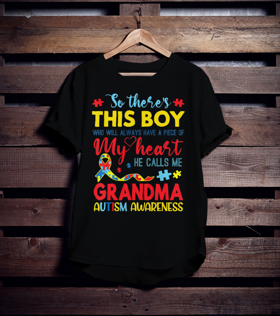 So There's This Boy Autism Awareness Grandma T-Shirt