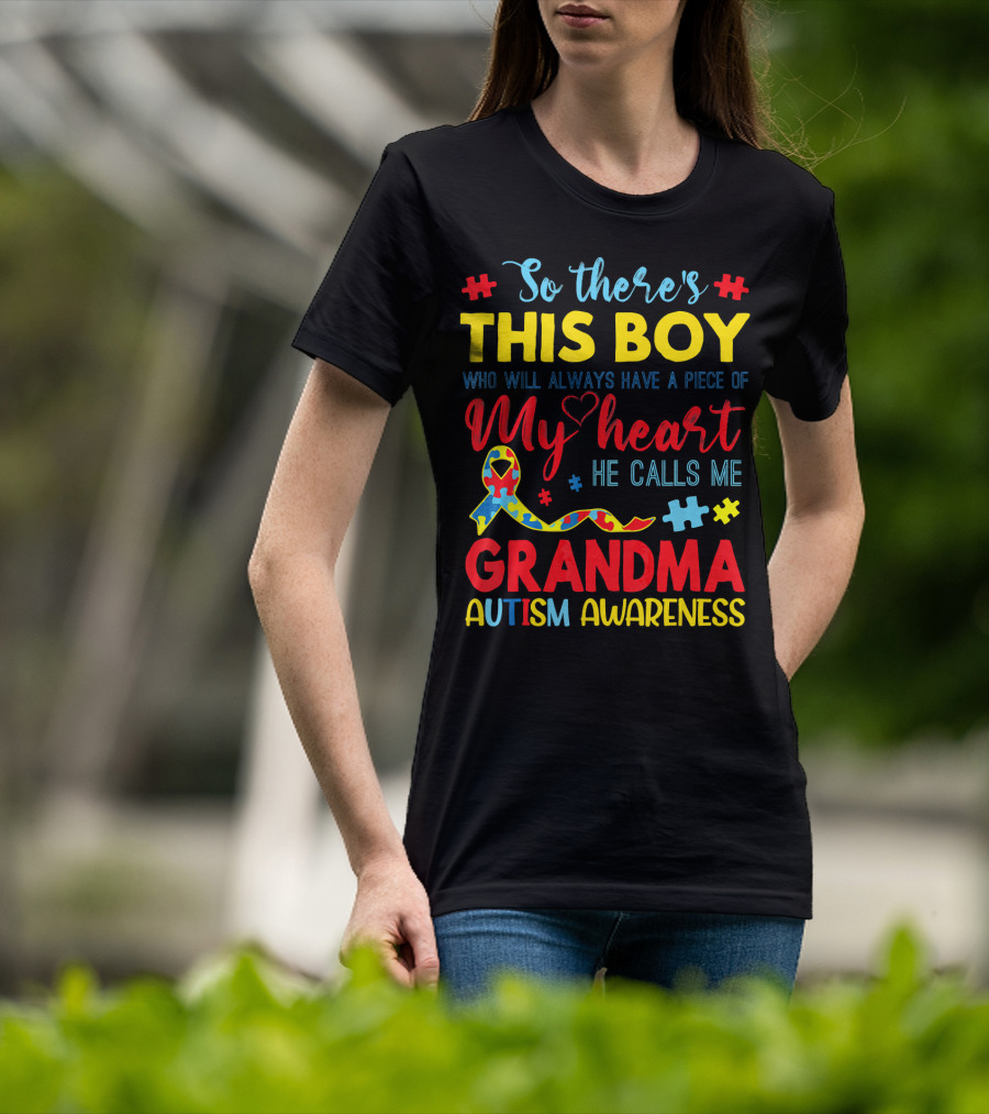 So There's This Boy Autism Awareness Grandma T-Shirt
