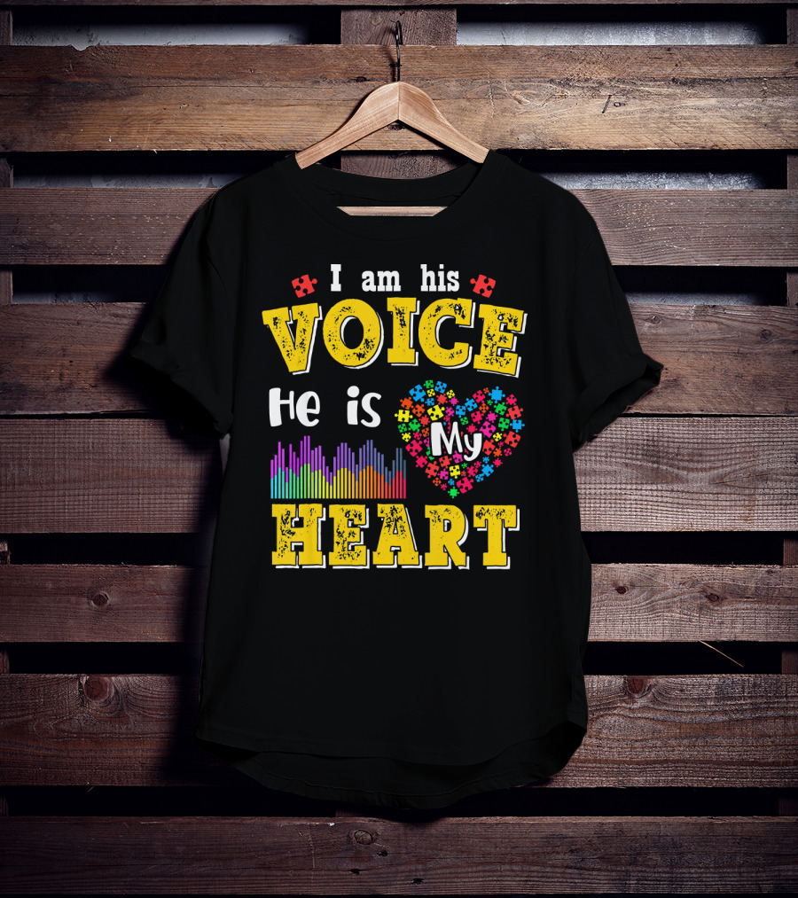 Autism Awareness I Am His Voice He Is My Heart Autism Mom Son T-Shirt