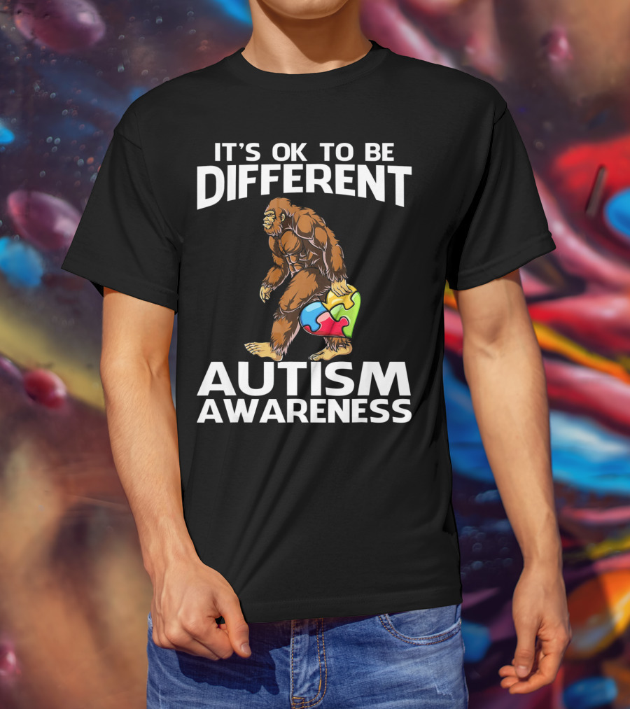 It's Ok To Be Different Bigfoot Autism Awareness T-Shirt