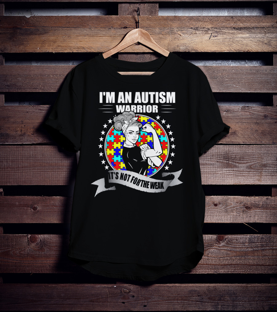 I'M AN AUTISM WARRIOR ITS NOT FOR THE WEAK Puzzle Stars T-Shirt