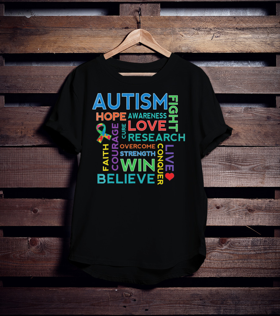 Autism Awareness Love Hope Courage Strength Believe Win Fight Cure Research T-Shirt