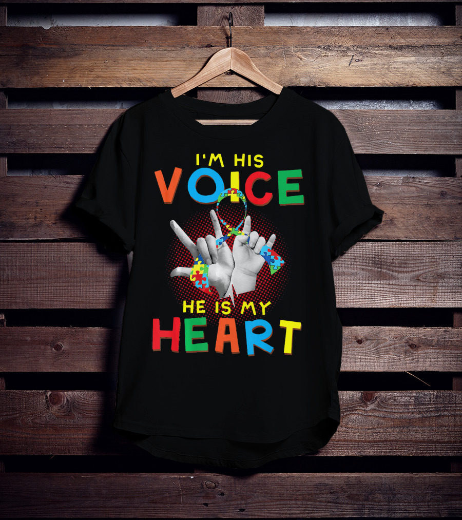 I'm His Voice He Is My Heart Autism Awareness Parents Autis T-Shirt