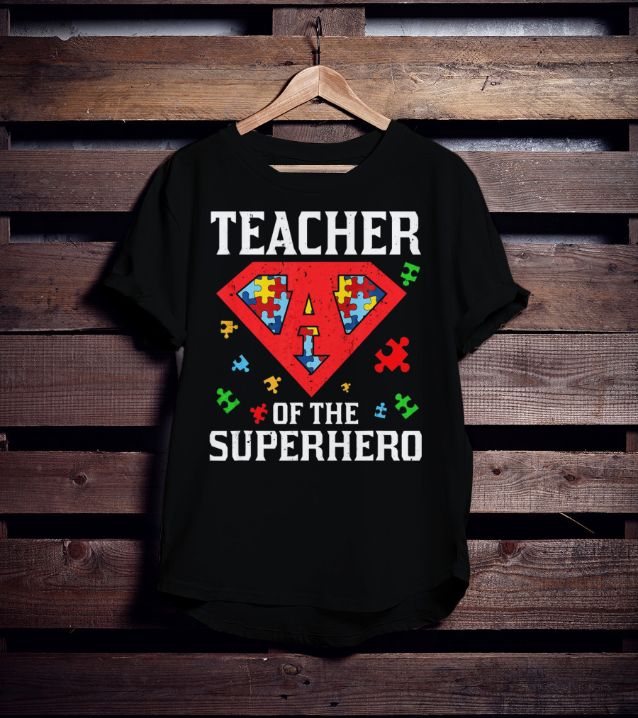 Teacher Of The Superhero With Puzzle Pieces Autism Awareness T-Shirt