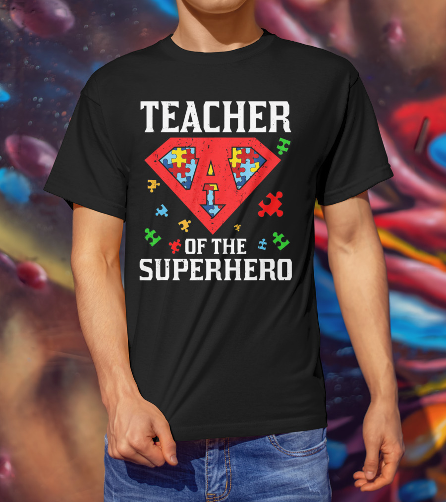 Teacher Of The Superhero With Puzzle Pieces Autism Awareness T-Shirt