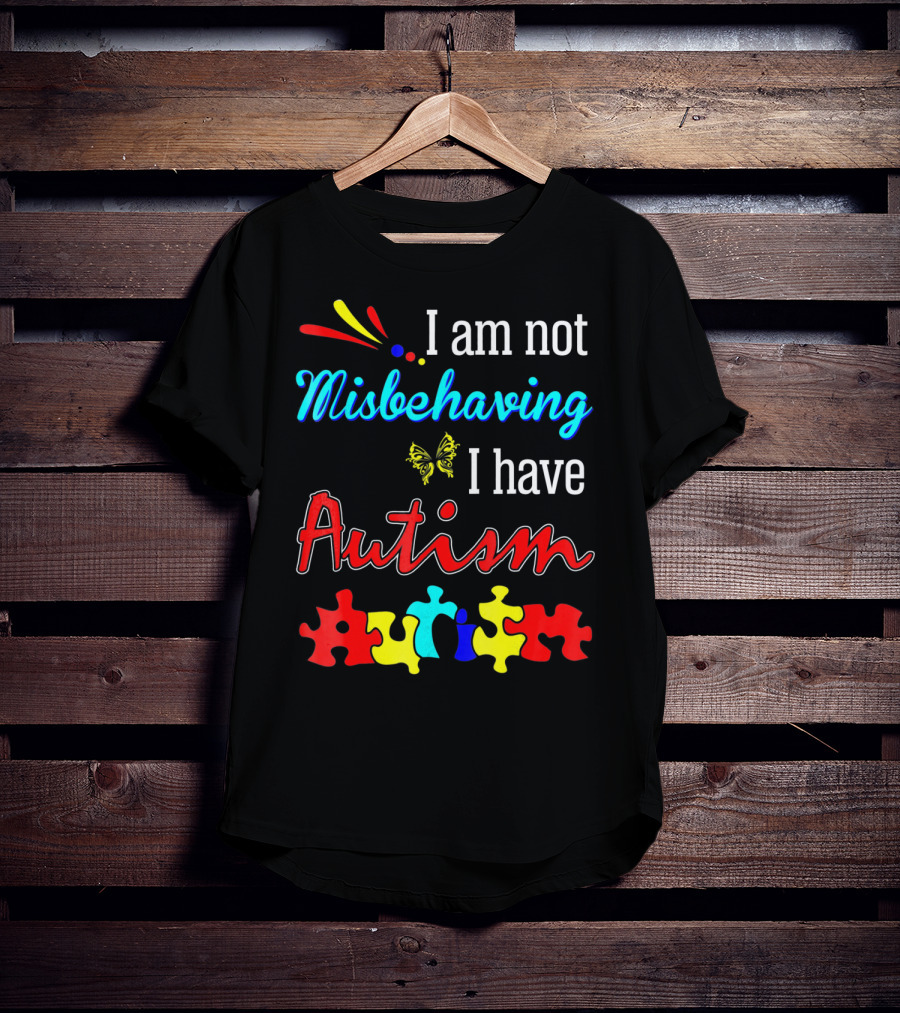 I Am Not Misbehaving I Have Autism Awareness With Colorful Puzzle Pieces And Butterfly T-Shirt