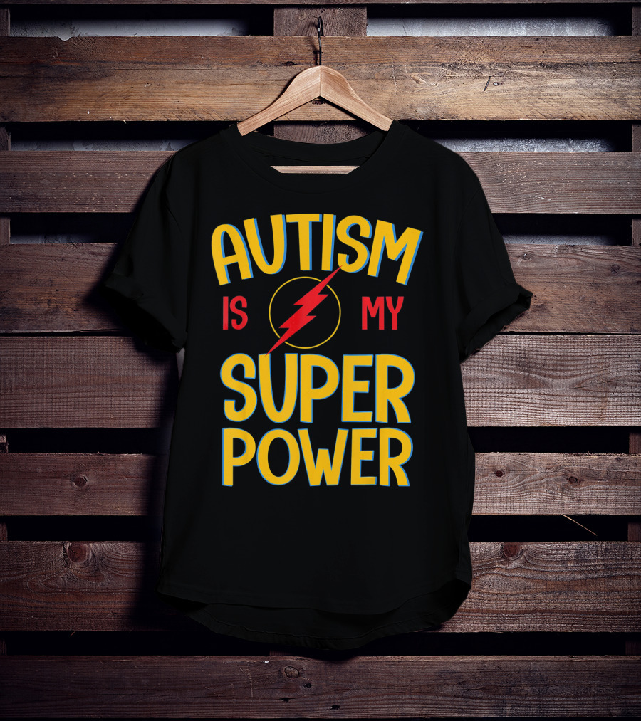 Autism Is My Super Power Autism Lightning Bolt T-Shirt