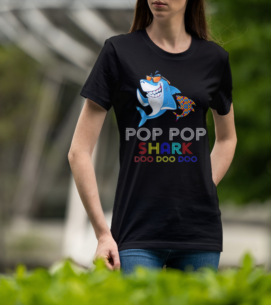 Pop Pop Shark Doo Doo Doo Autism Awareness T-Shirt