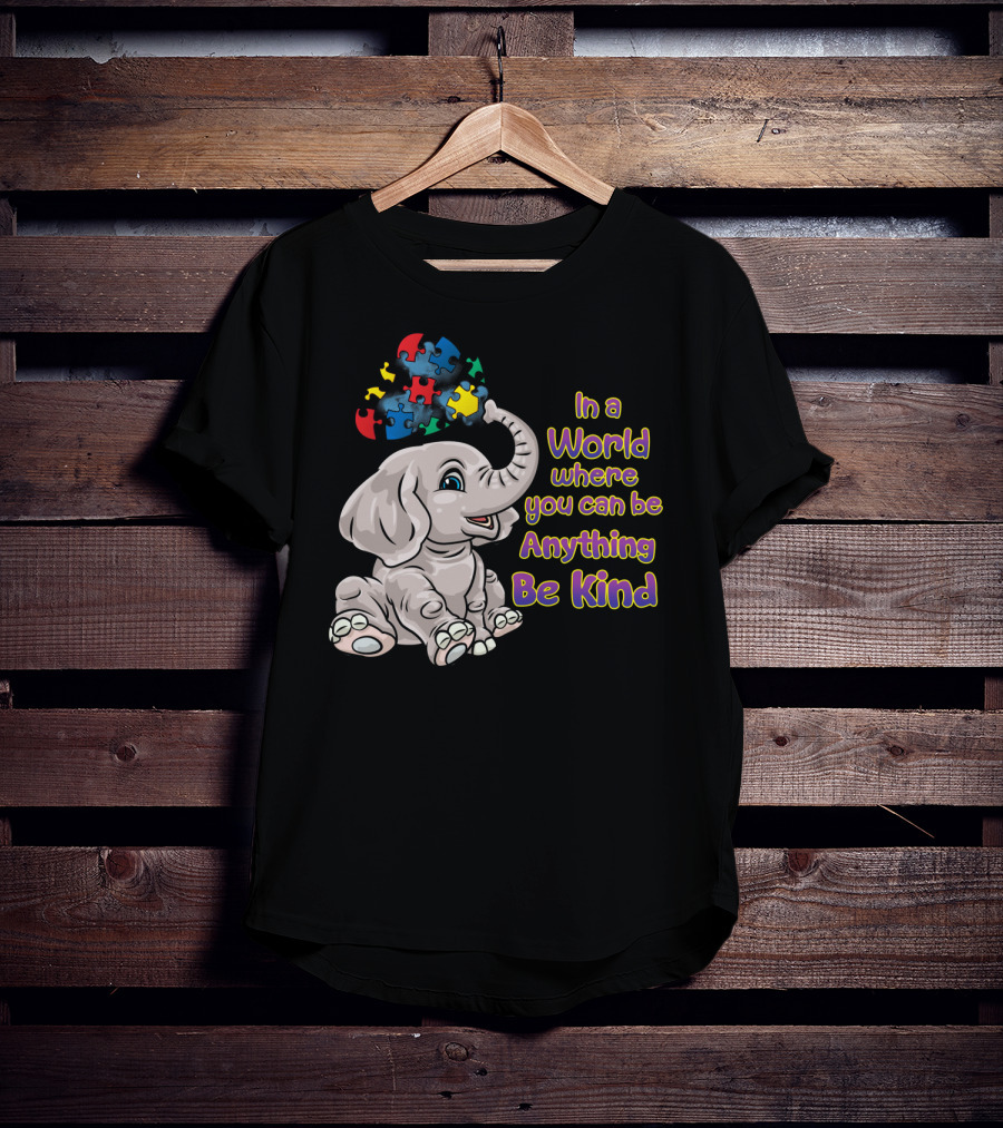 In A World Where You Can Be Anything Be Kind Elephant Puzzle Autism Awareness T-Shirt