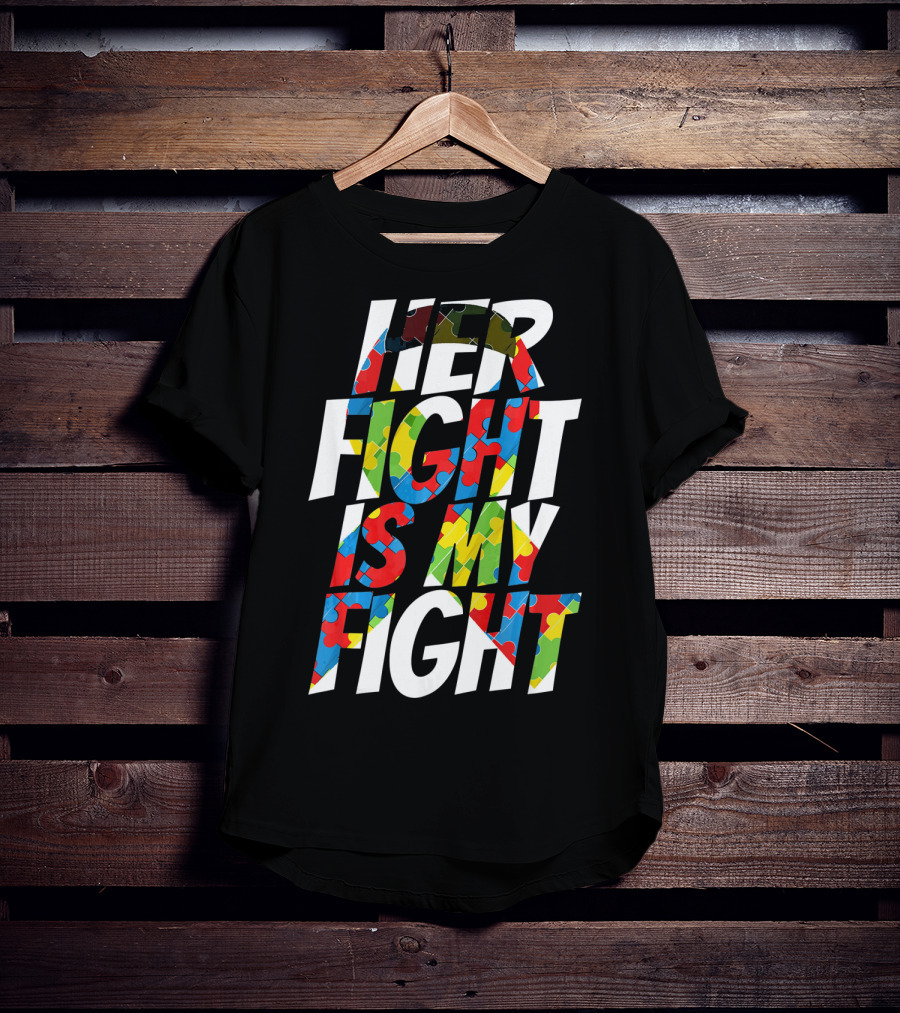 Her Fight Is My Fight Cute Autism Awareness Puzzle T-Shirt