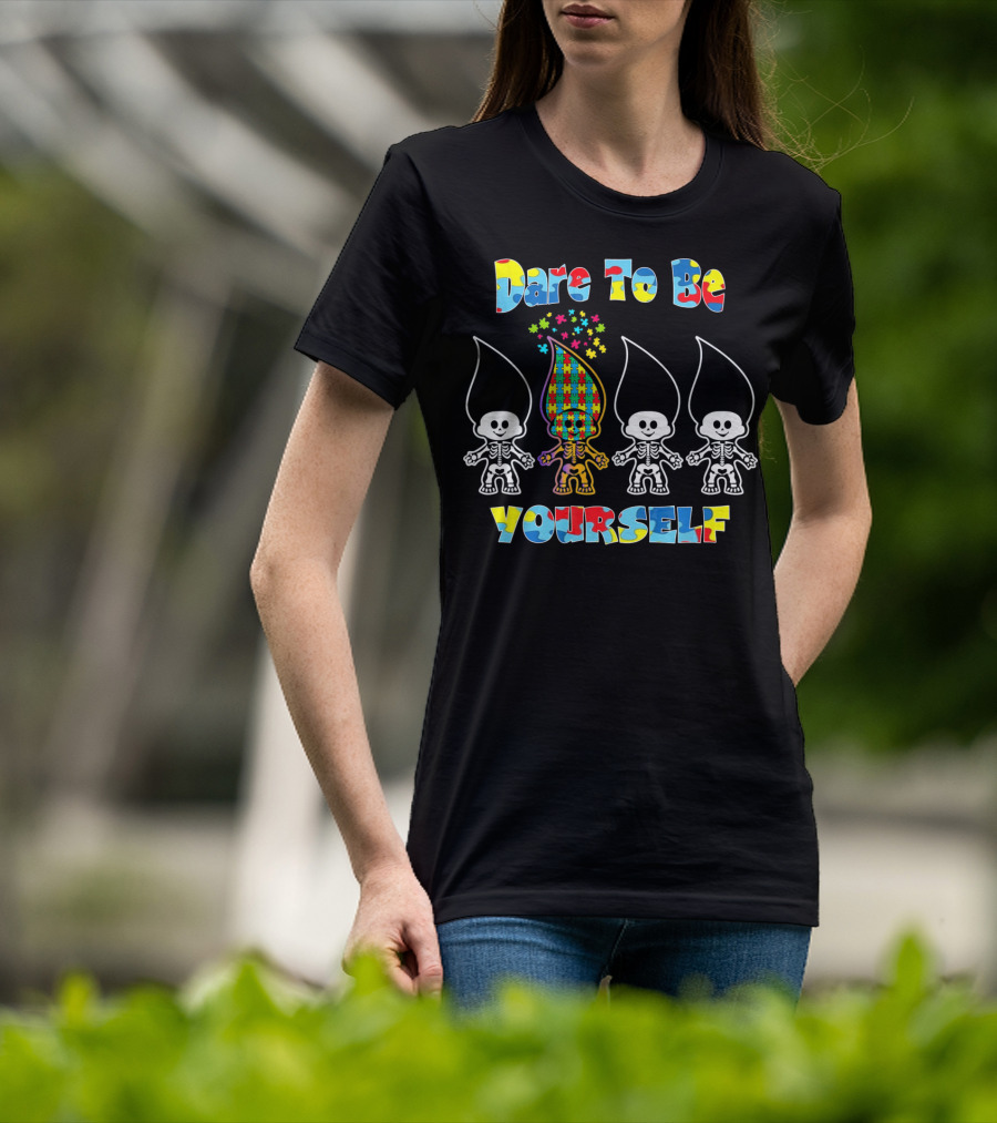 Dare To Be Yourself Puzzle Autism Awareness Troll Dolls T-Shirt