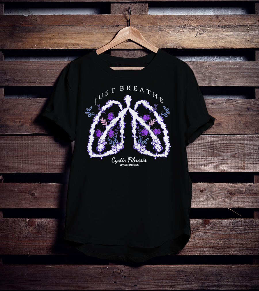 Just Breathe Cystic Fibrosis Awareness Lungs Floral T-Shirt