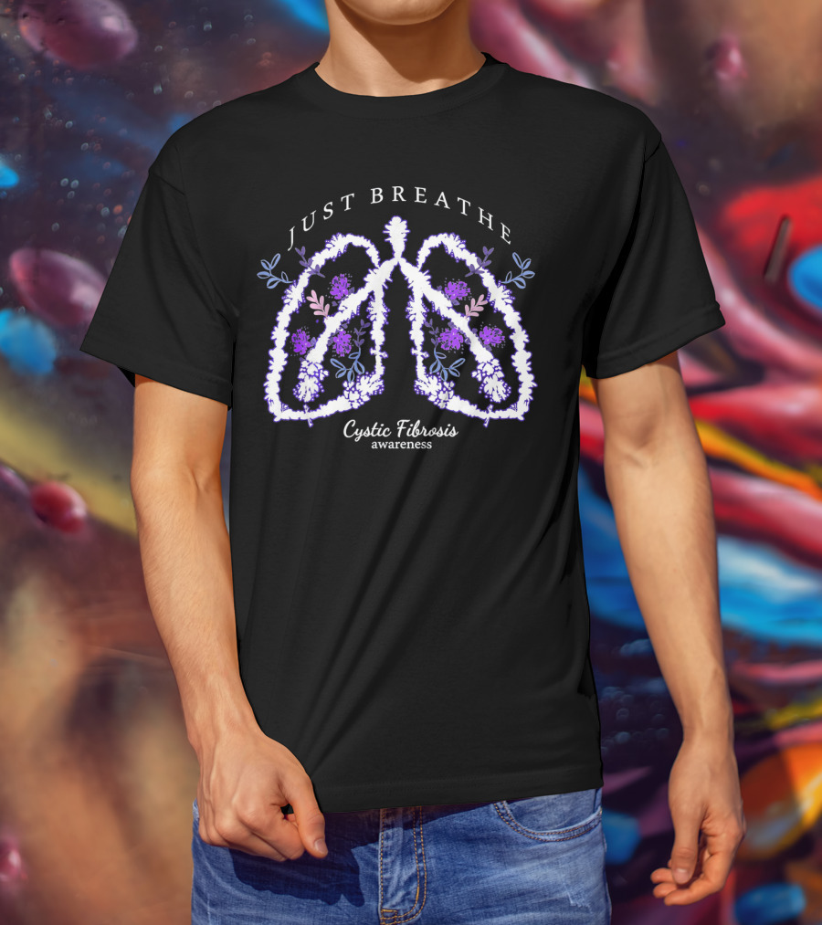 Just Breathe Cystic Fibrosis Awareness Lungs Floral T-Shirt