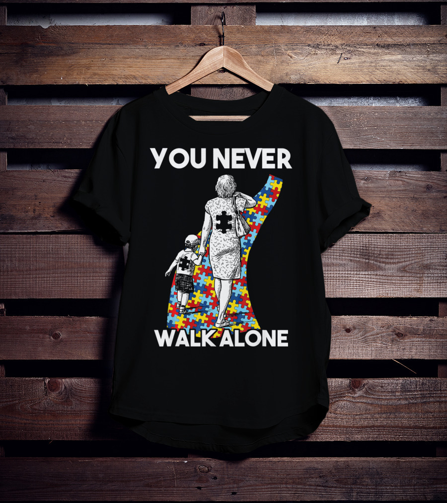 You Never Walk Alone Autism Puzzle Piece Path With Child And Parent T-Shirt