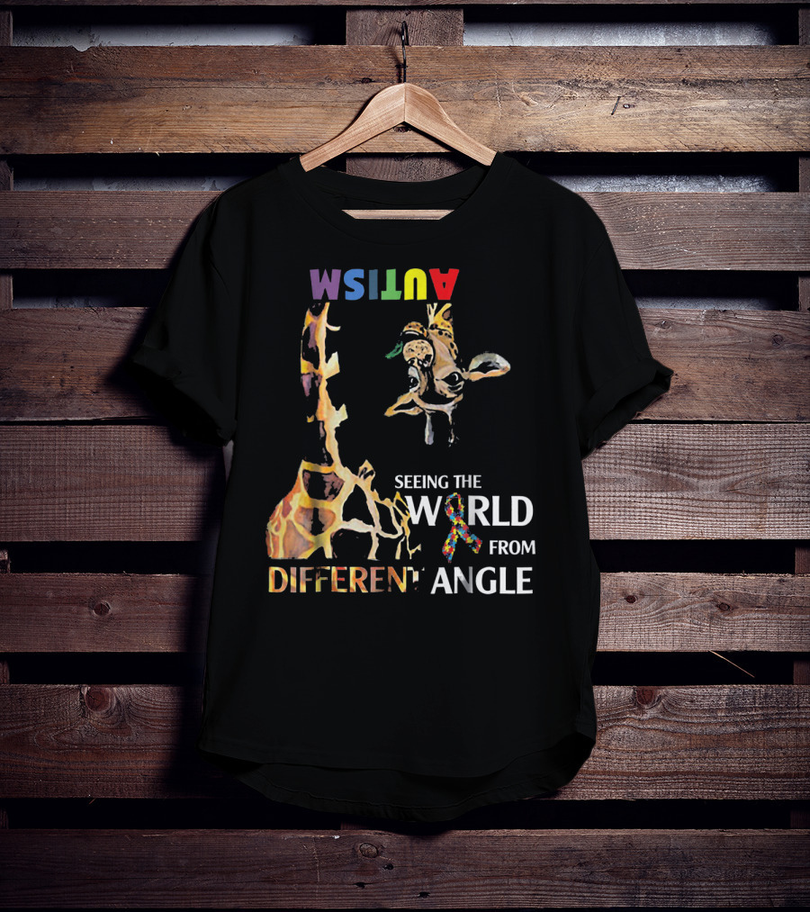 Giraffe Autism Seeing The World From A Different Angle T-Shirt