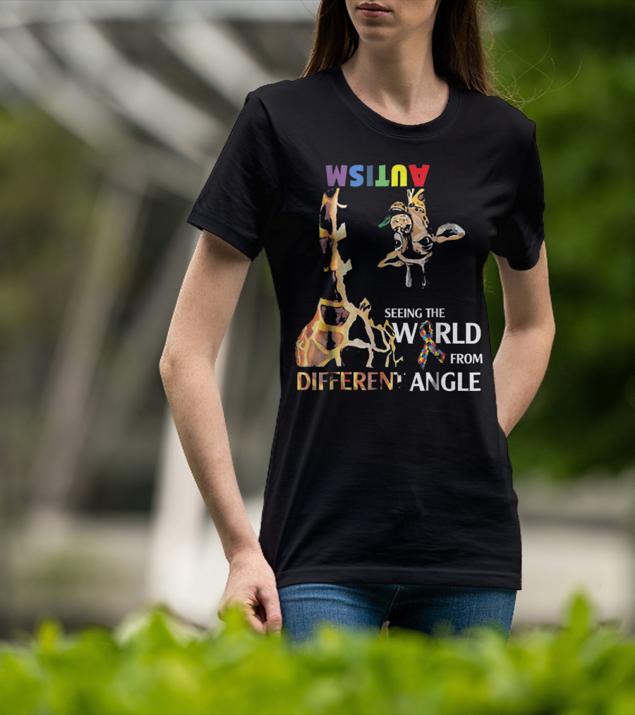 Giraffe Autism Seeing The World From A Different Angle T-Shirt