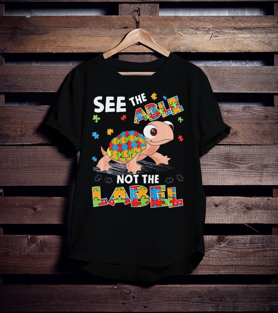 See The Able Not The Label Autism Puzzle Turtle T-Shirt