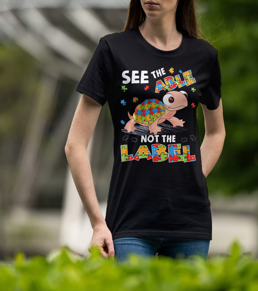 See The Able Not The Label Autism Puzzle Turtle T-Shirt