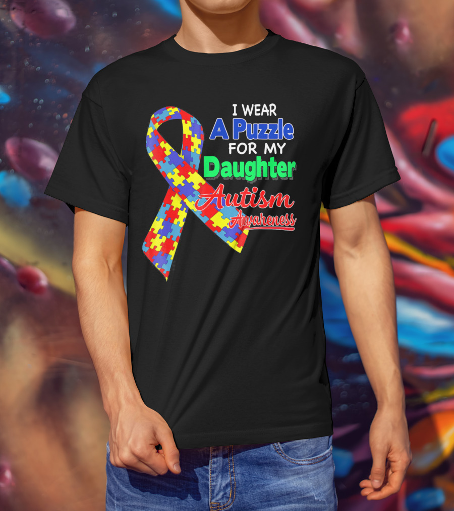 I Wear A Puzzle For My Daughter Autism Awareness T-Shirt