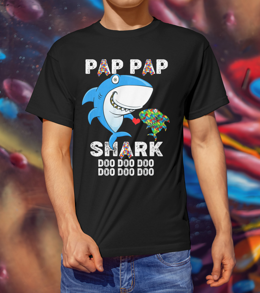 Pap Pap Shark Autism Awareness Doo Doo Doo T-Shirt