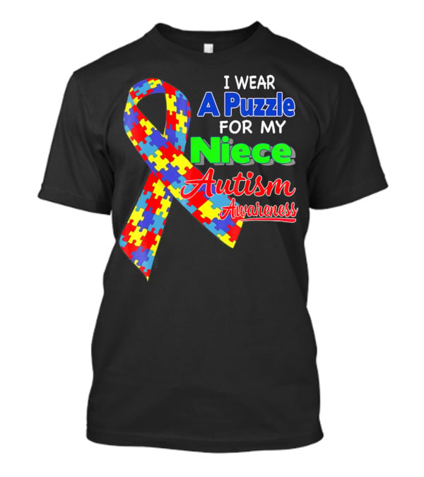 I Wear A Puzzle For My Niece Autism Awareness T-Shirt