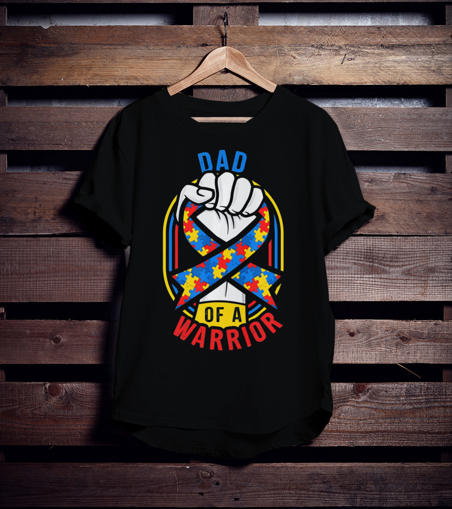 Dad Of A Warrior Autism Awareness Puzzle Ribbon Fist T-Shirt